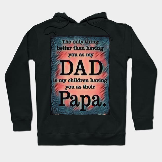 Dad Novelty Art Hoodie by Unique Gifts 24/7